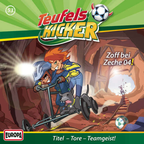 Cover von Teufelskicker - 53/Zoff bei Zeche 04