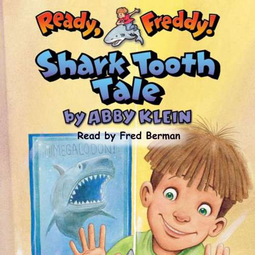 Cover von Abby Klein - Ready Freddy 9 - Shark Tooth Tale