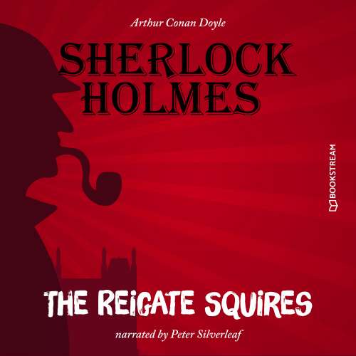 Cover von Sir Arthur Conan Doyle - The Reigate Squires