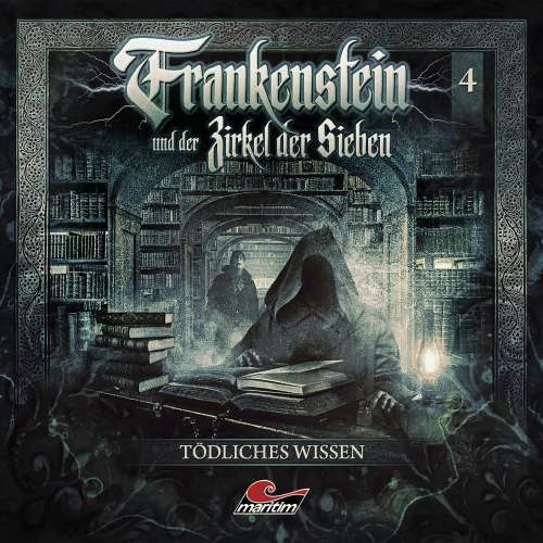 Cover von Frankenstein und der Zirkel der Sieben - Folge 4 - Tödliches Wissen