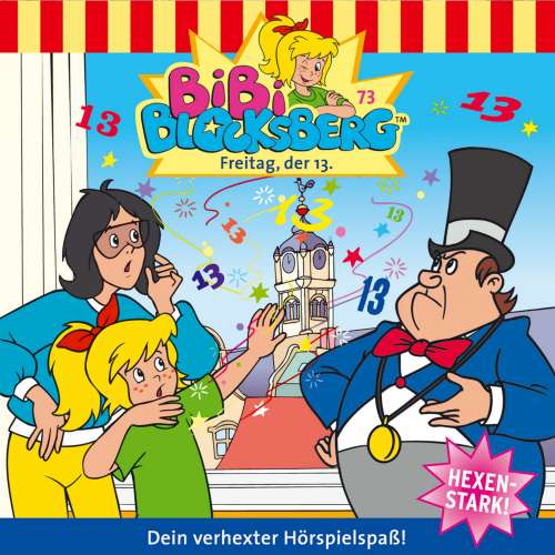 Cover von Bibi Blocksberg -  Folge 73 - Freitag, der 13.