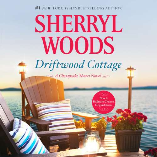 Cover von Sherryl Woods - Chesapeake Shores - Book 5 - Driftwood Cottage