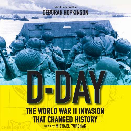 Cover von Deborah Hopkinson - D-Day - The World War II Invasion That Changed History