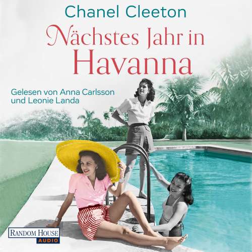Cover von Chanel Cleeton - Die Kuba-Saga - Band 1 - Nächstes Jahr in Havanna