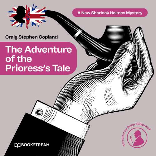 Cover von Sir Arthur Conan Doyle - A New Sherlock Holmes Mystery - Episode 32 - The Adventure of the Prioress's Tale
