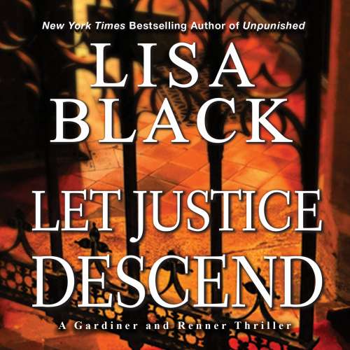 Cover von Lisa Black - A Gardiner & Renner Thriller - Book 5 - Let Justice Descend