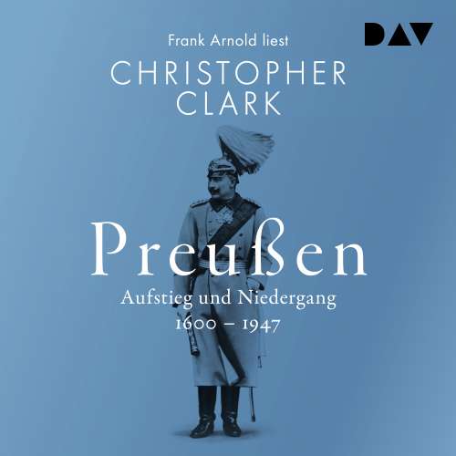 Cover von Christopher Clark - Preußen. Aufstieg und Niedergang 1600-1947
