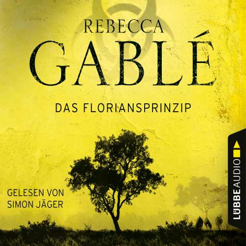 Cover von Rebecca Gablé - Das Floriansprinzip