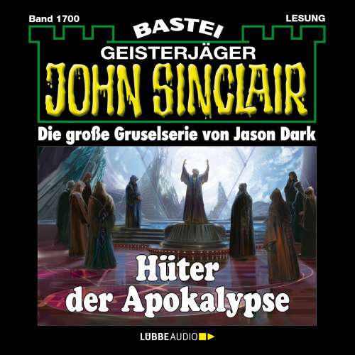 Cover von Jason Dark - John Sinclair - Band 1700 - Hüter der Apokalypse
