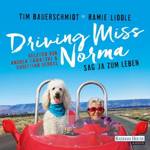 Cover von Tim Bauerschmidt - Driving Miss Norma - Sag Ja zum Leben