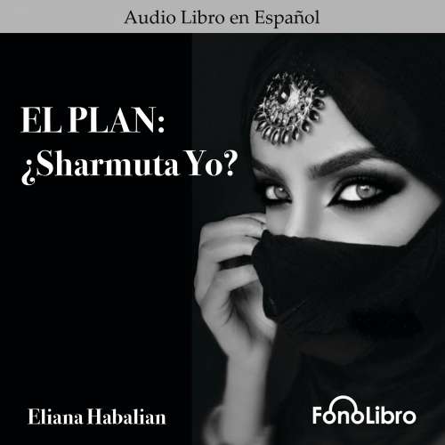 Cover von Eliana Habalian - El Plan: Sharmuta Yo?