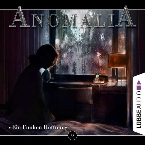 Cover von Anomalia - Das Hörspiel - Folge 9 - Ein Funken Hoffnung