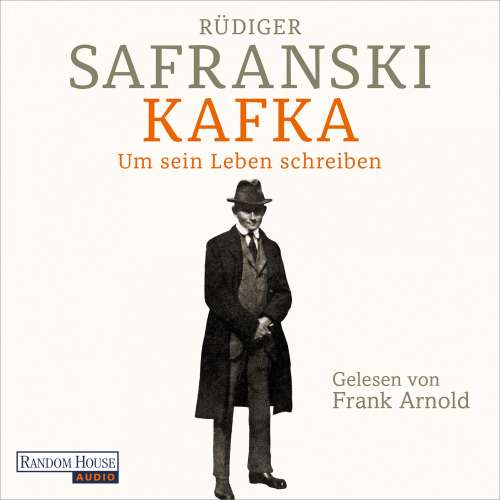 Cover von Rüdiger Safranski - Kafka - Um sein Leben schreiben