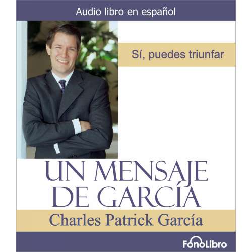 Cover von Charles Patrick Garcia - Un Mensaje de García