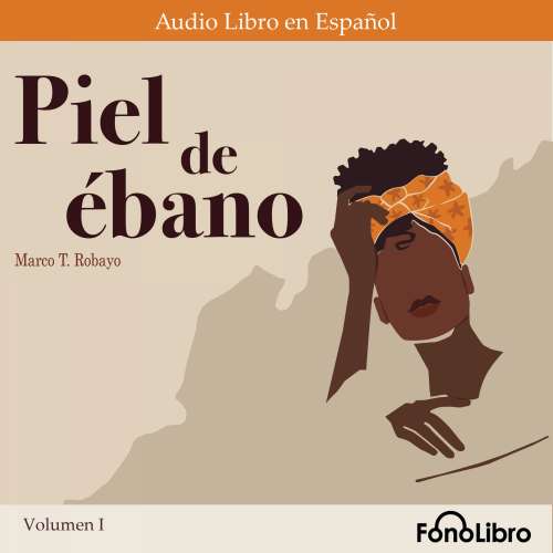 Cover von Marco T. Robayo - Piel de ébano Volumen I