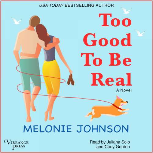 Cover von Melonie Johnson - Too Good to Be Real - A Novel