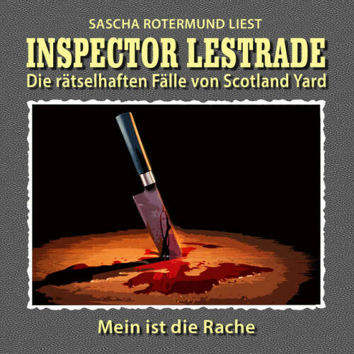 Cover von Inspector Lestrade - Die rätselhaften Fälle von Scotland Yard, Folge 12: Mein ist die Rache!