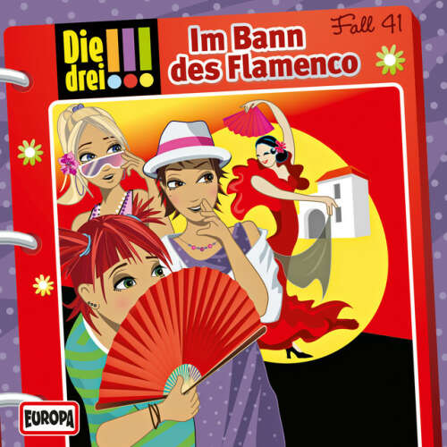 Cover von Die drei !!! - 041/Im Bann des Flamenco