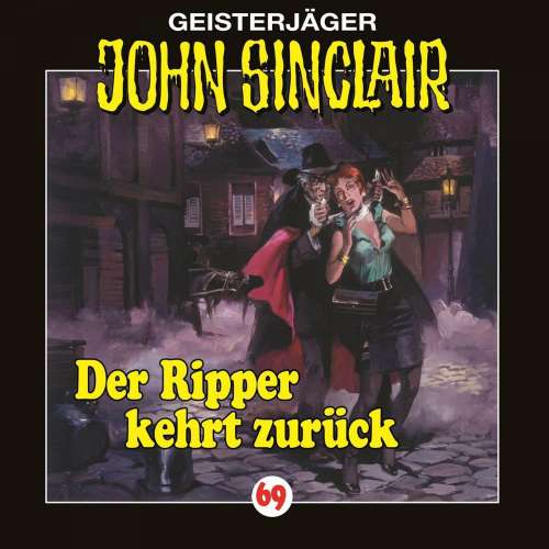 Cover von John Sinclair - John Sinclair - Folge 69 - Der Ripper kehrt zurück