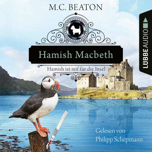 Cover von M. C. Beaton - Schottland-Krimis - Teil 6 - Hamish Macbeth ist reif für die Insel