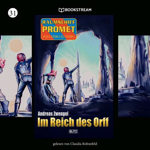 Cover von Andreas Zwengel - Raumschiff Promet - Von Stern zu Stern - Folge 31 - Im Reich des Orff