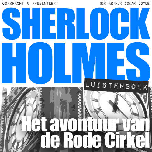 Cover von Arthur Conan Doyle - Sherlock Holmes - Deel 43 - Het avontuur van de Rode Cirkel