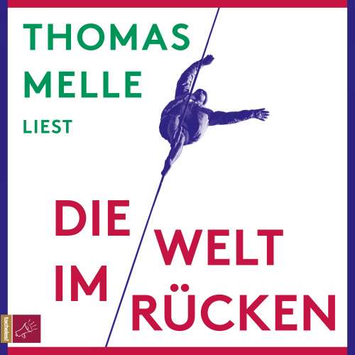 Cover von Thomas Melle - Die Welt im Rücken