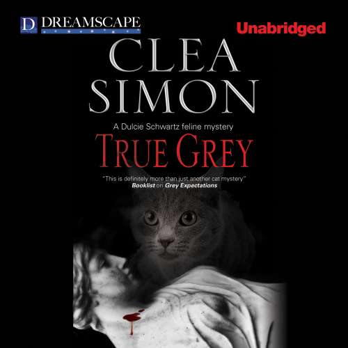 Cover von Clea Simon - A Dulcie Schwartz Feline Mystery - Book 5 - True Grey