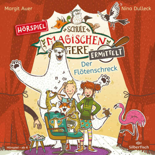Cover von Margit Auer - Die Schule der magischen Tiere ermittelt - Hörspiele 4: Der Flötenschreck