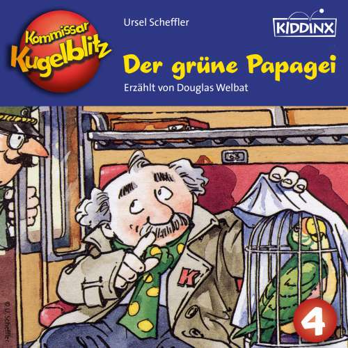 Cover von Ursel Scheffler - Kommissar Kugelblitz - Folge 4 - Der grüne Papagei