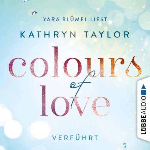Cover von Kathryn Taylor - Colours of Love 4 - Verführt