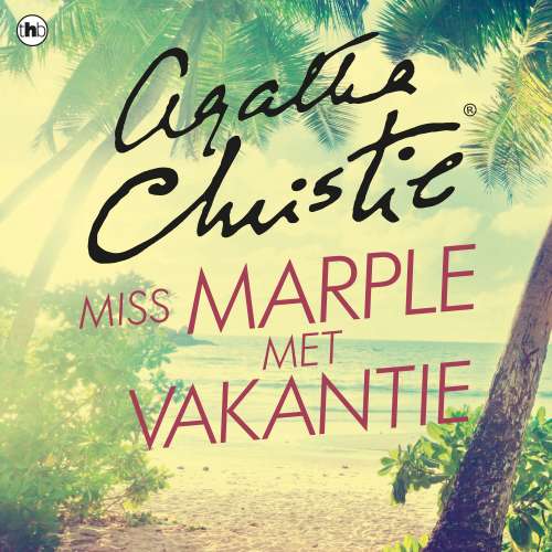 Cover von Agatha Christie - Miss Marple met vakantie