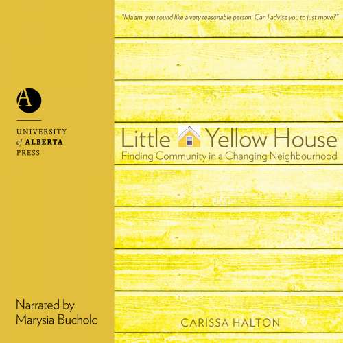 Cover von Carissa Halton - Little Yellow House - Finding Community in a Changing Neighbourhood