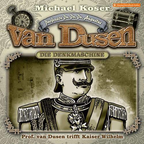 Cover von Professor van Dusen - Folge 41 - Professor van Dusen trifft Kaiser Wilhelm