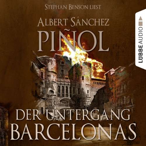Cover von Albert Sánchez Piñol - Der Untergang Barcelonas