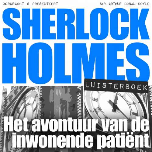 Cover von Arthur Conan Doyle - Sherlock Holmes - Deel 23 - Het avontuur van de inwonende patiënt