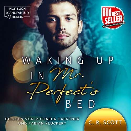 Cover von C. R. Scott - Waking up in Mr. Perfect's Bed