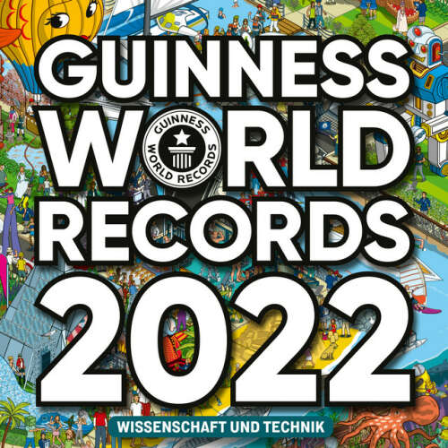 Cover von Guinness World Records - Guinness World Records 2022. Wissenschaft und Technik