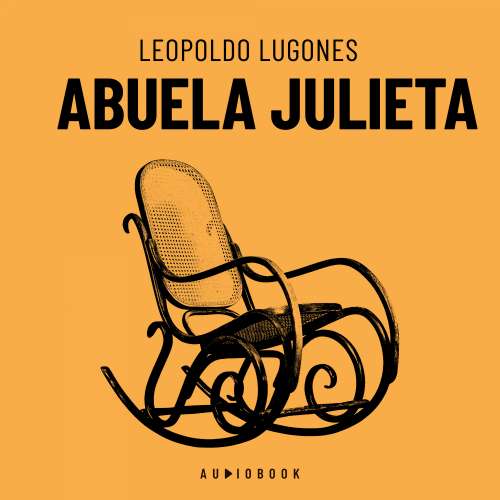 Cover von Leopoldo Lugones - Abuela Julieta