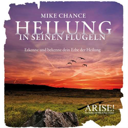 Cover von Mike Chance - Heilung in Seinen Flügeln