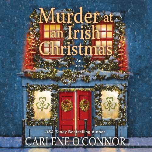 Cover von Carlene O'Connor - Irish Village Mystery - Book 6 - Murder at an Irish Christmas