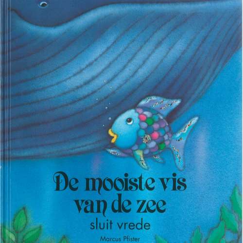 Cover von Marcus Pfister - De mooiste vis van de zee - Deel 3 - De mooiste vis van de zee sluit vrede