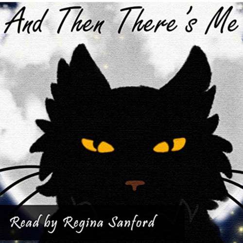 Cover von Regina Sanford - And Then There's Me - Part One