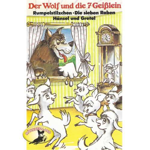 Cover von Gebrüder Grimm - Gebrüder Grimm - Der Wolf und die sieben Geißlein und weitere Märchen