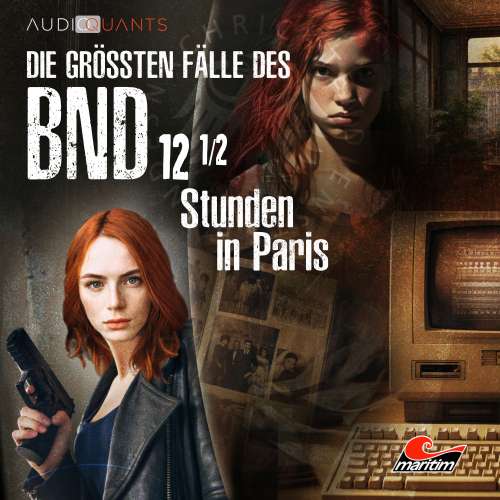 Cover von Die größten Fälle des BND - Folge 12: 12 1/2 Stunden in Paris