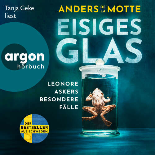 Cover von Anders de la Motte - Leo Asker - Band 2 - Eisiges Glas - Leonore Askers besondere Fälle