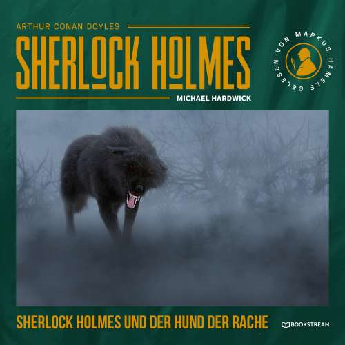 Cover von Arthur Conan Doyle - Sherlock Holmes und der Hund der Rache