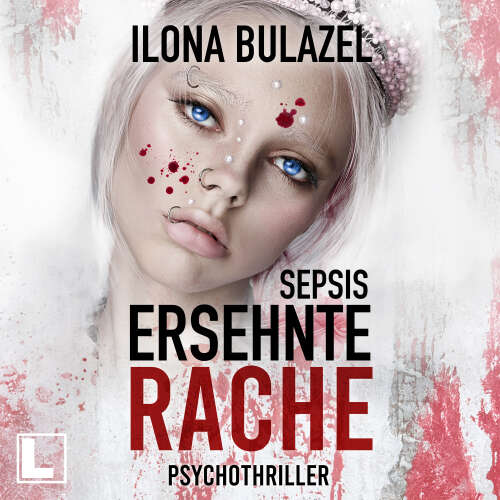 Cover von Ilona Bulazel - Hauptkommissar Heerse ermittelt - Band 12 - Sepsis - Ersehnte Rache