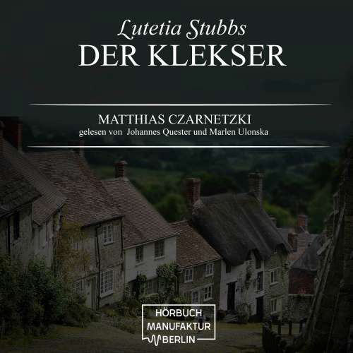 Cover von Matthias Czarnetzki - Lutetia Stubbs - Band 4 - Der Klekser