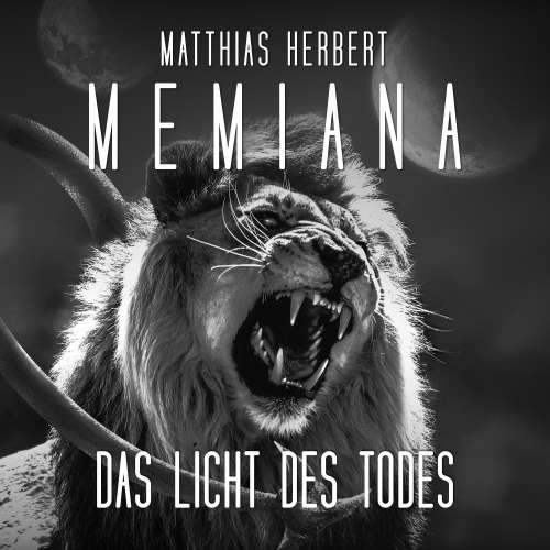Cover von Matthias Herbert - Memiana - Band 1 - Das Licht des Todes